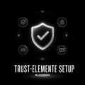Trust-Elemente Setup
